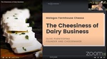 The Cheesiness of Dairy Business by College of Agriculture and Food Science