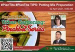 APT 4.0: Eps. 2: #PlanTito/ #PlanTita TIPS: Potting Mix Preparation for Urban Gardening by College of Agriculture and Food Science